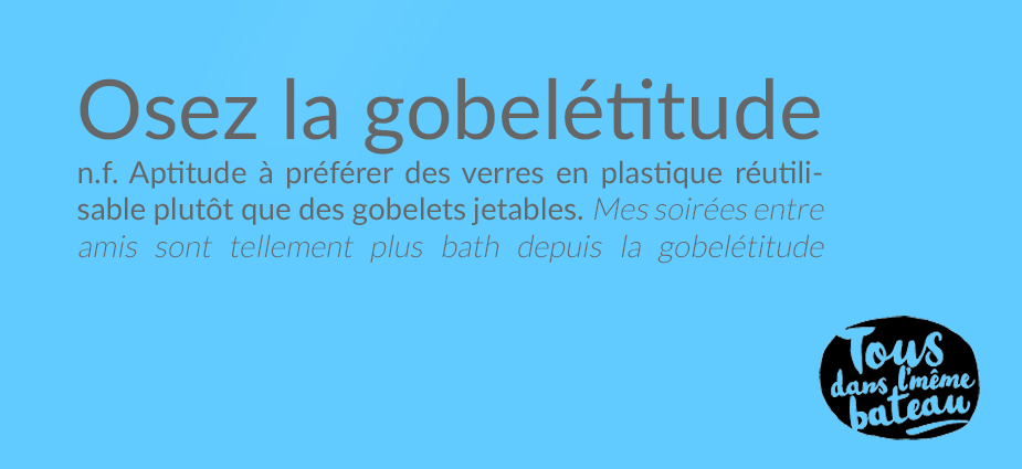 Osez la gobelétitude